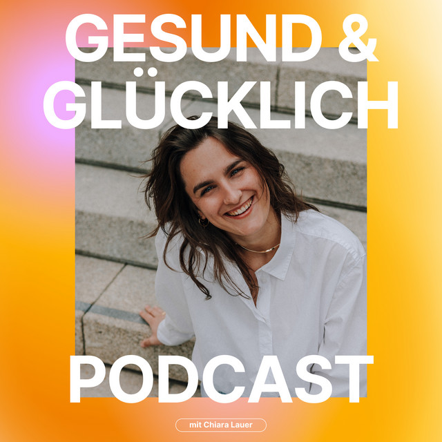 Cover Gesund und Glücklich Podcast Folge 48 mit Tina Raab