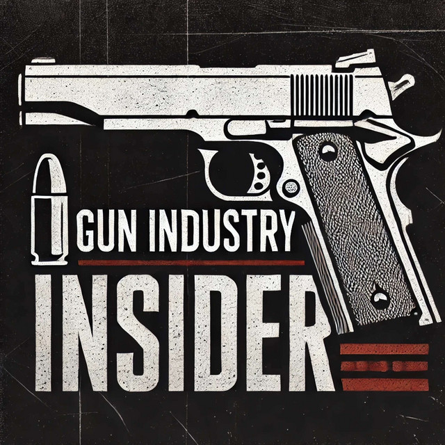 Gun Industry Insider | Podcast on Spotify