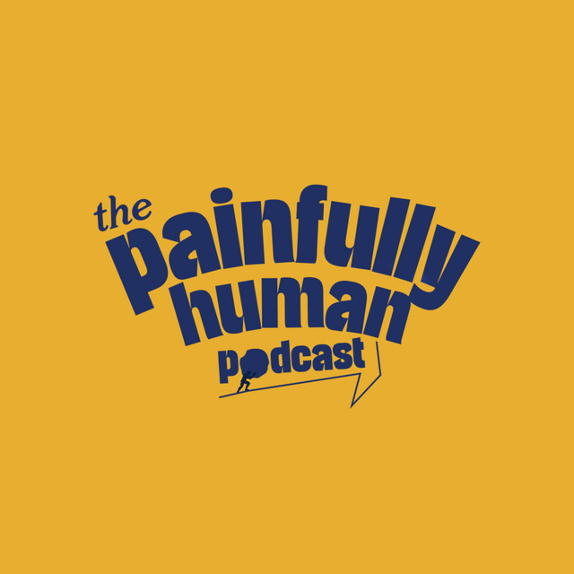Painfully Human Podcast podcast artwork