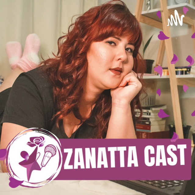 ZANATTA CAST | Podcast on Spotify