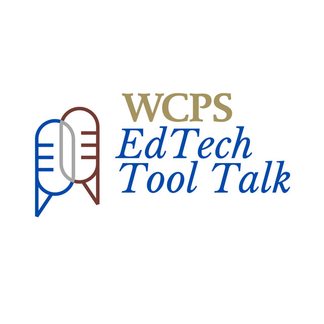 WCPS EdTech Tool Talk | Podcast on Spotify