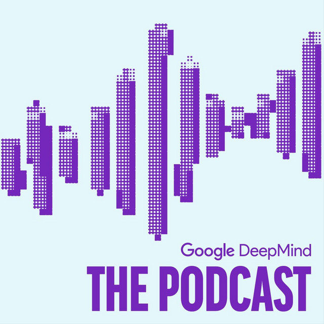 Google DeepMind: The Podcast | Podcast on Spotify