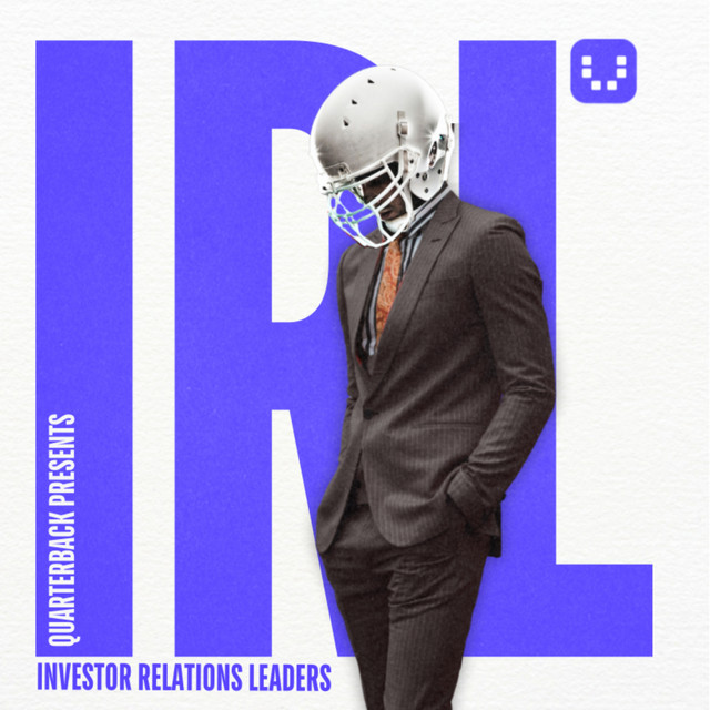 IRL (Investor Relations Leaders) | Podcast on Spotify