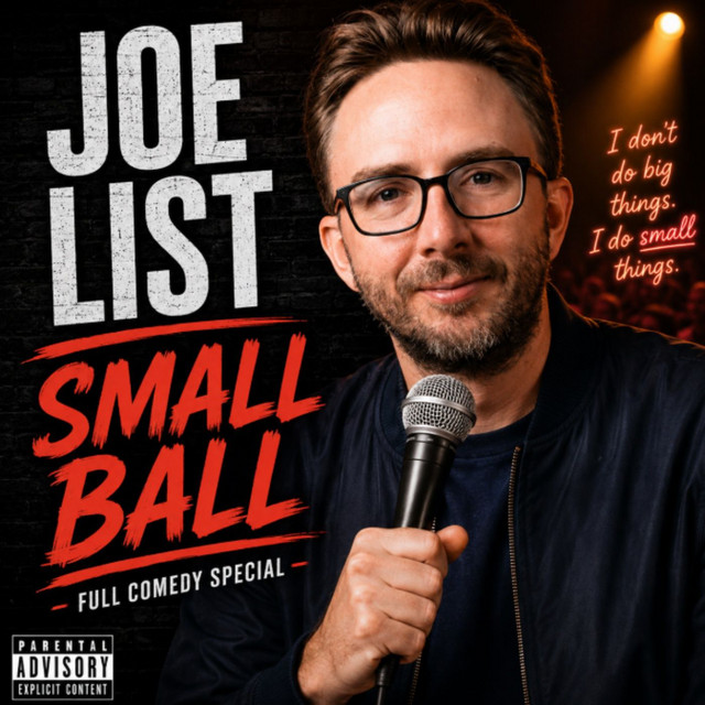 Joe List - Small Ball Full Special (Stand-up Comedy)