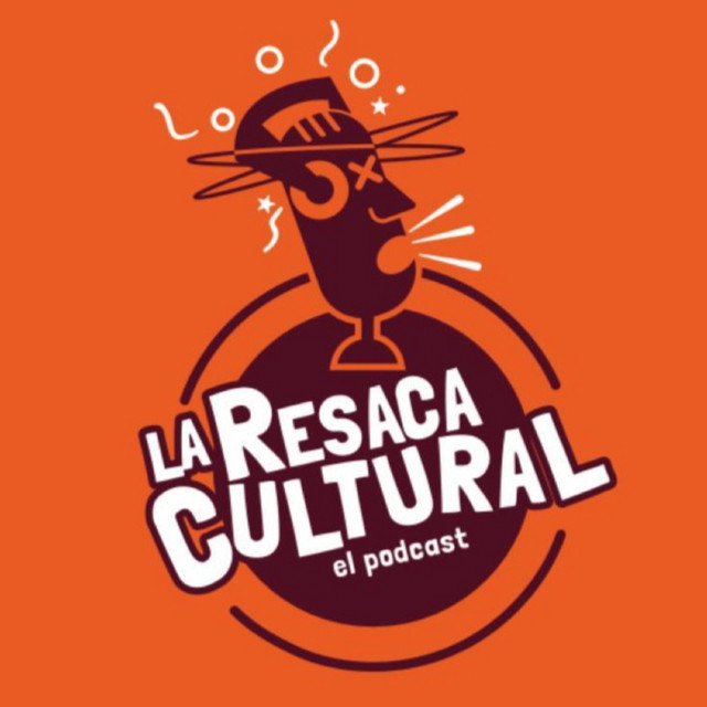 La Resaca Cultural | Podcast on Spotify
