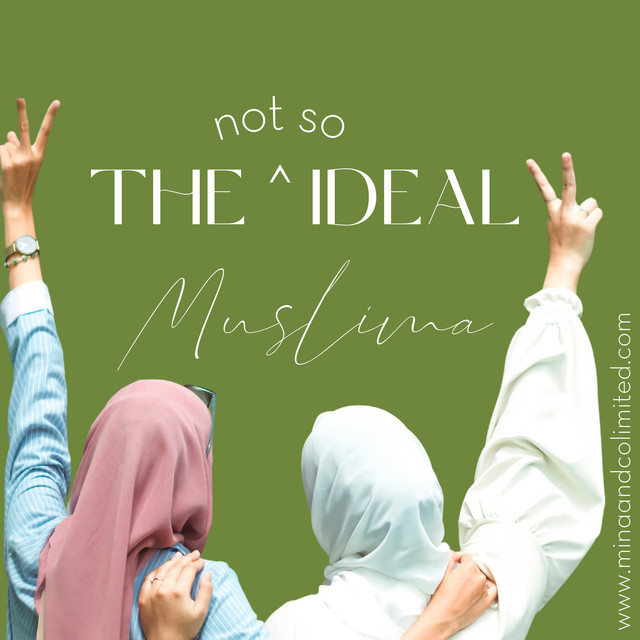The not so Ideal Muslima | Podcast on Spotify