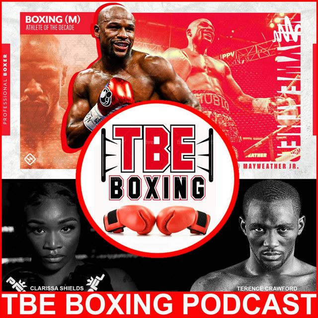 TBE BOXING PODCAST | Podcast on Spotify