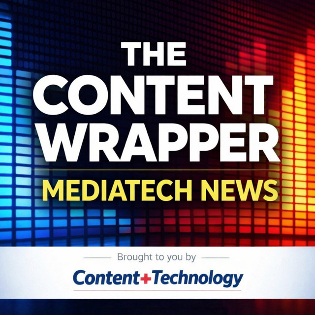 The Content Wrapper - Mediatech News | Podcast on Spotify