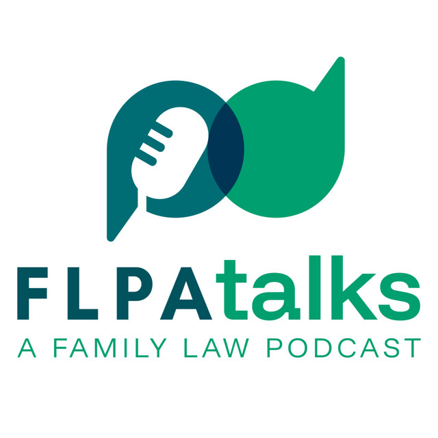 FLPA TALKS: A Family Law Podcast | Podcast on Spotify