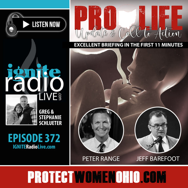 SPECIAL EDITION. STATE OF PRO-LIFE OHIO: UPDATE AND CALL TO ACTION with ...
