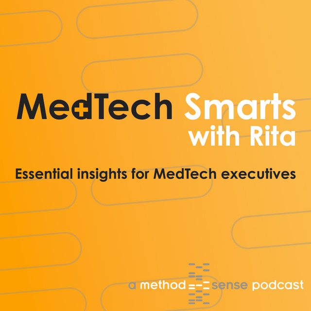 MedTech Smarts with Rita | Podcast on Spotify