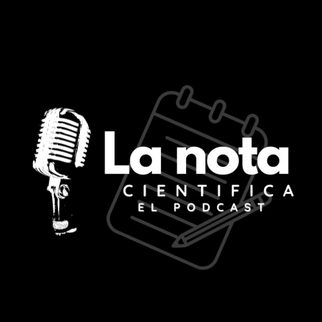 LA NOTA CIENTIFICA | Podcast on Spotify