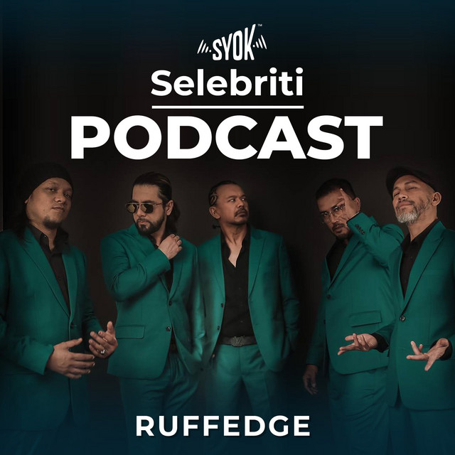 Selebriti Podcast: Ruffedge - SYOK Podcast [BM] | Podcast on Spotify