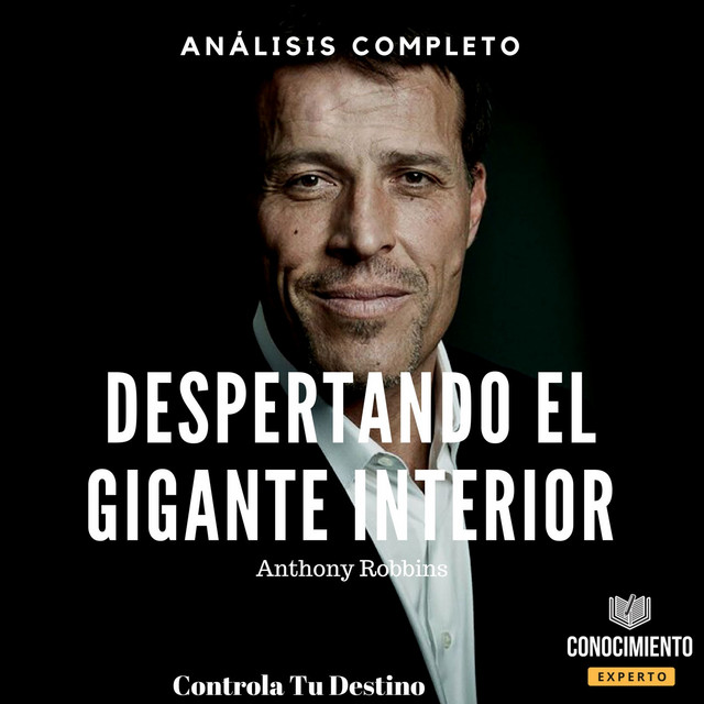 076 - Despertando al Gigante Interior (Controle su destino - Tony