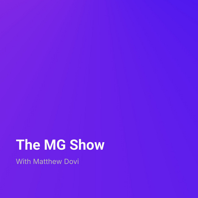 The MG Show | Podcast on Spotify