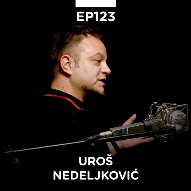 EP 123: Uroš Nedeljković Bjuti, advokat i svetski putnik - Pojačalo podcast