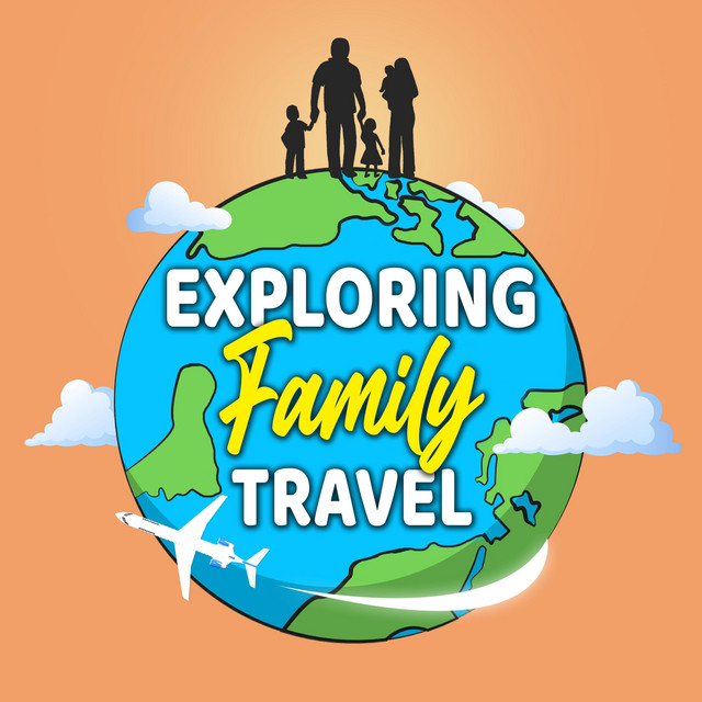 Exploring Family Travel Podcast on Spotify