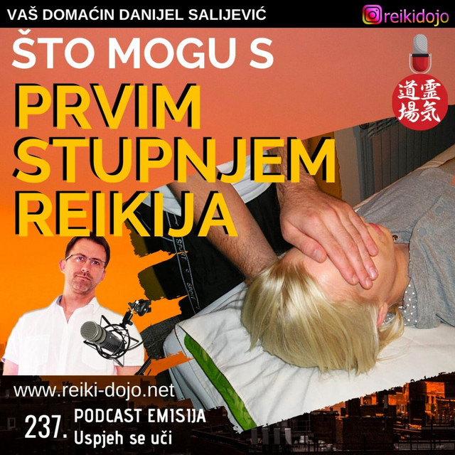 Što možemo s prvim stupnjem reikija - Ep237
