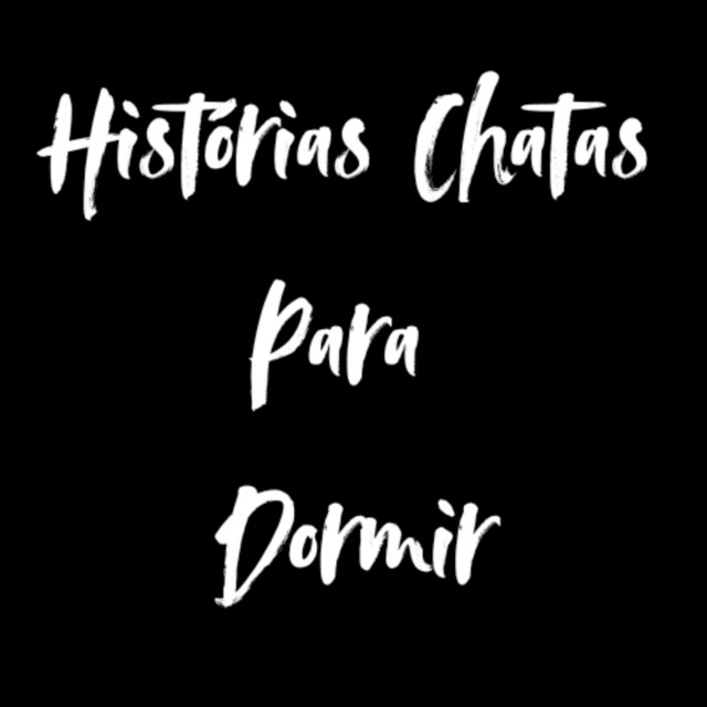 Histórias Chatas Para Dormir podcast artwork