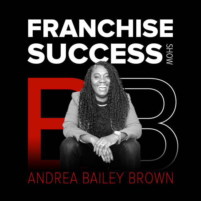 The Franchise Success Show | Podcast on Spotify