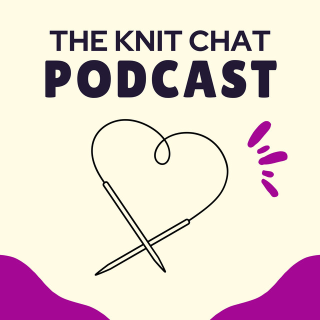 The Knit Chat | Podcast on Spotify