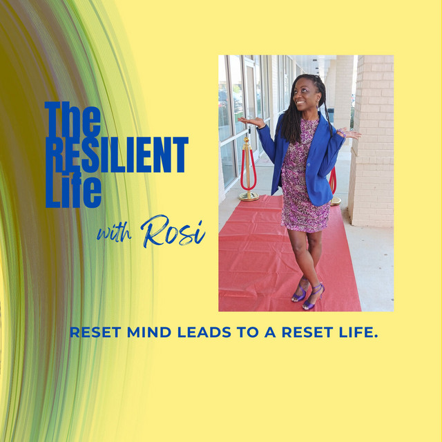 The Resilient Life with Rosi | Podcast on Spotify