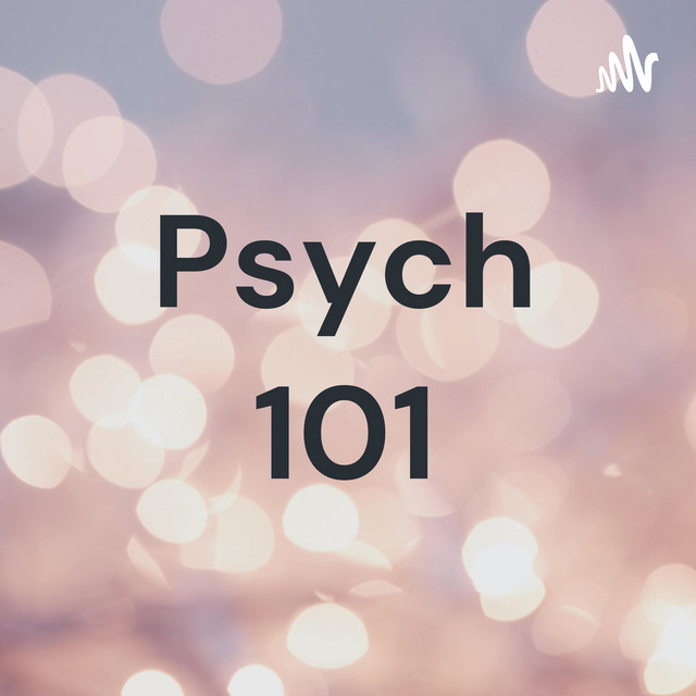 Psych 101 | Podcast on Spotify