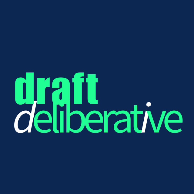 Draft/Deliberative | Podcast on Spotify