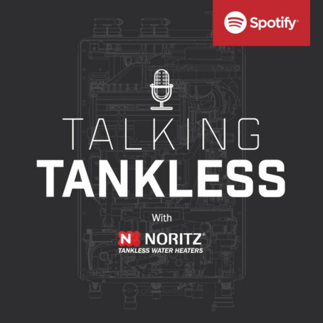 Talking Tankless | Podcast on Spotify