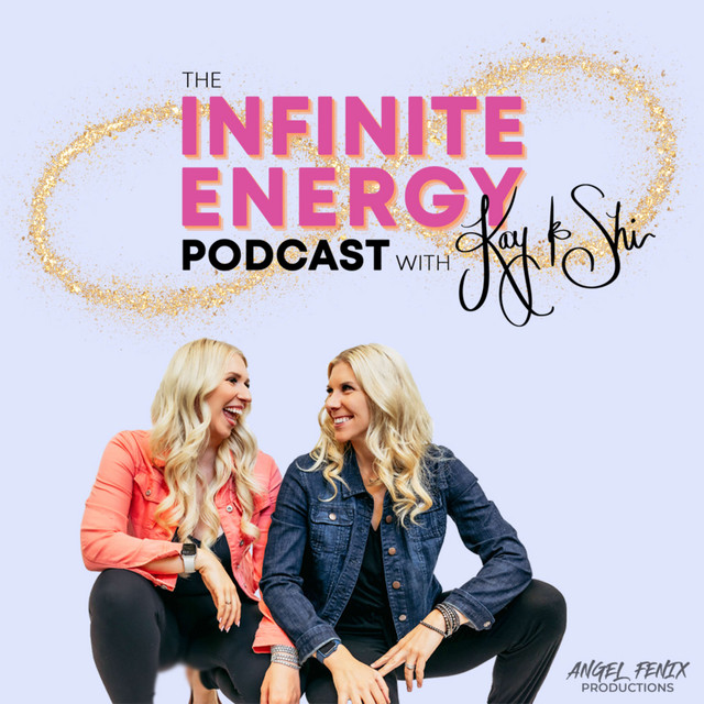 The Infinite Energy Podcast with Kay & Shi | Podcast on Spotify