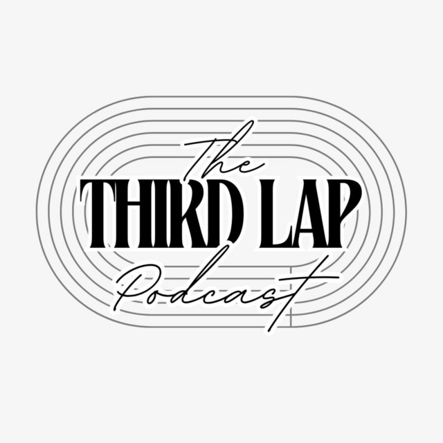 The Third Lap | Podcast on Spotify