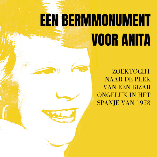 Een bermmonument voor Anita