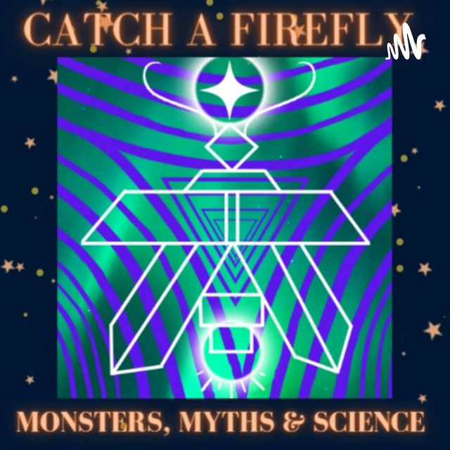 catch-a-firefly-podcast-on-spotify