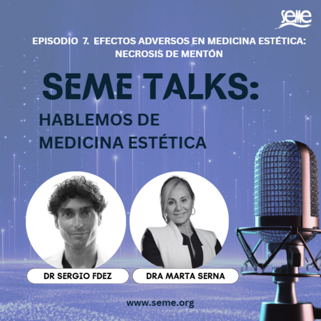 Portada de SEME Talks: hablemos de Medicina Estética