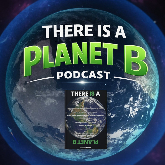 There is a Planet B Podcast | Podcast on Spotify