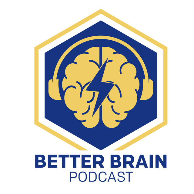 The Better Brain Podcast | Podcast on Spotify