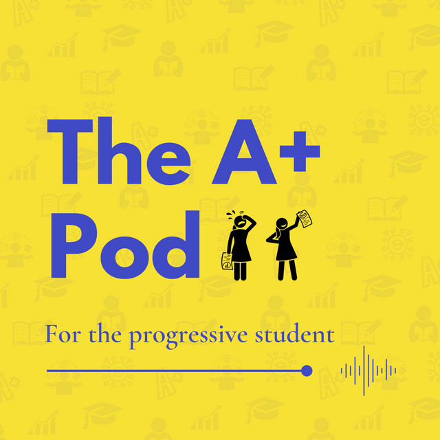 The A+ Pod | Podcast on Spotify
