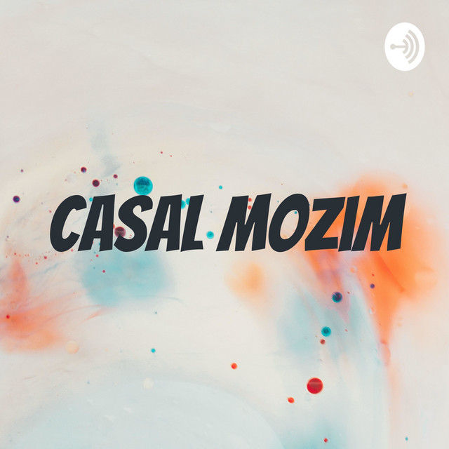 Casal Mozim | Podcast on Spotify