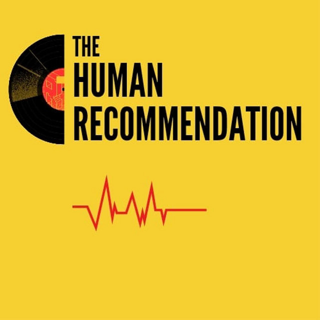 The Human Recommendation - Interviews | Podcast on Spotify