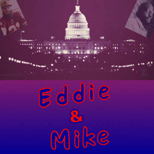 Eddie And Mike: The Podcast | Podcast on Spotify