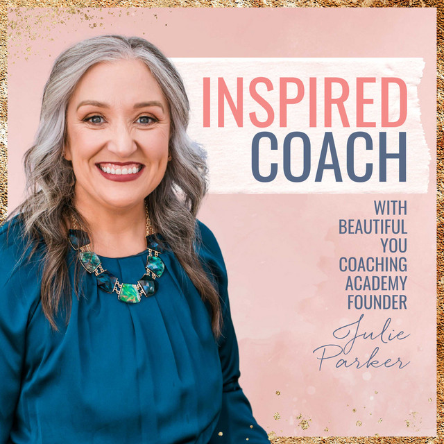 Inspired Coach | Podcast on Spotify