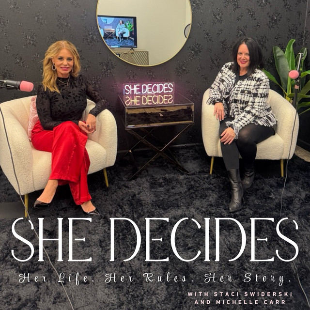 SHE DECIDES Her Life. Her Rules. Her Story Podcast on Spotify