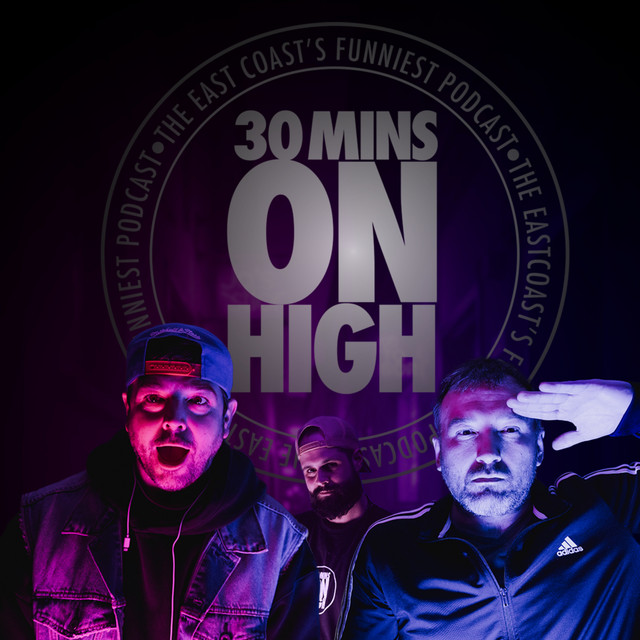30 Minutes on High Audio Podcast cover