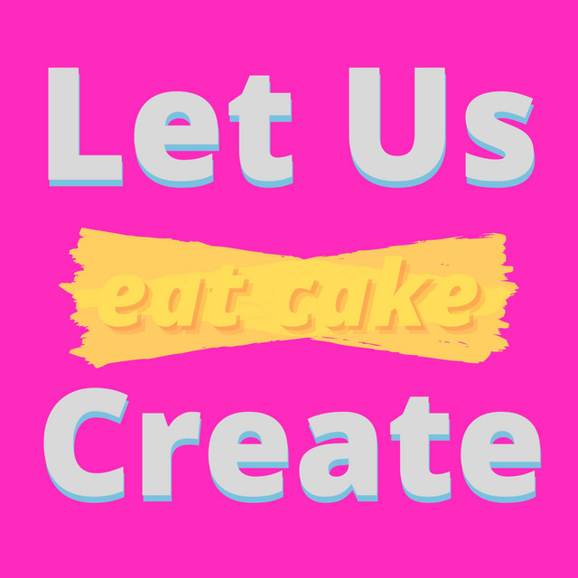 Let Us Create | Podcast on Spotify