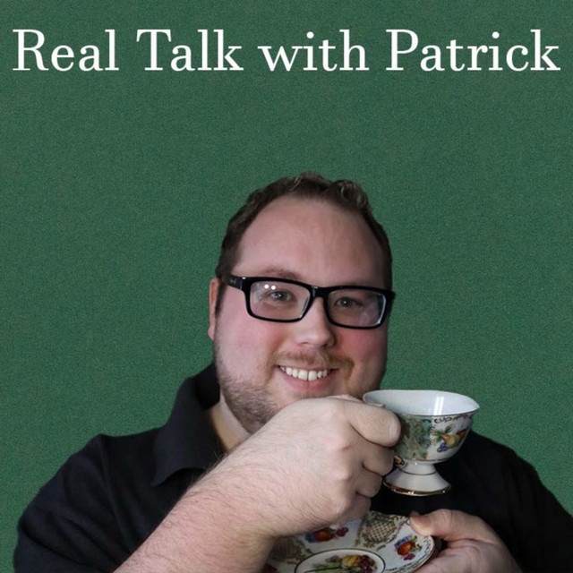 Real Talk with Patrick | Podcast on Spotify