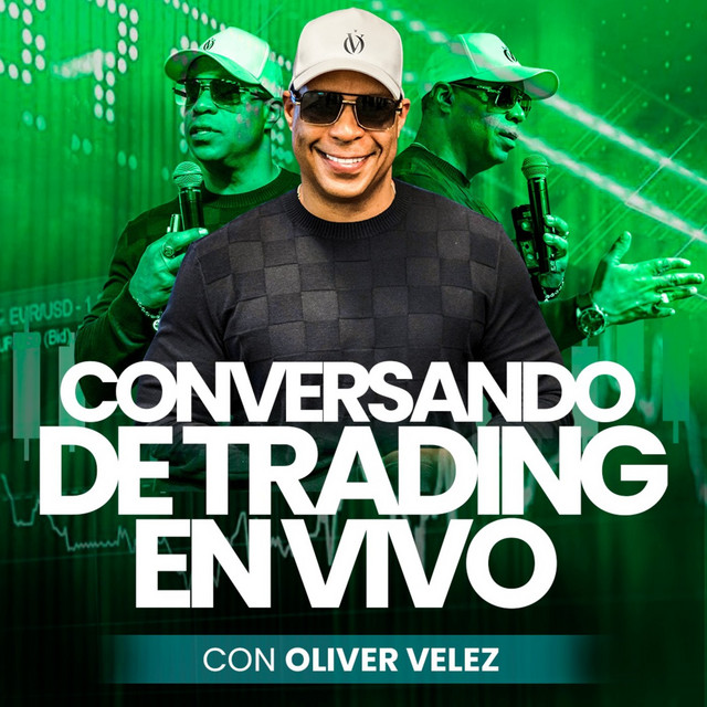 Conversando De Trading Con Oliver Velez | Podcast on Spotify
