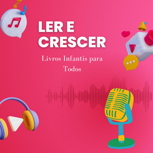 Ler e Crescer: Livros Infantis para Todos podcast artwork