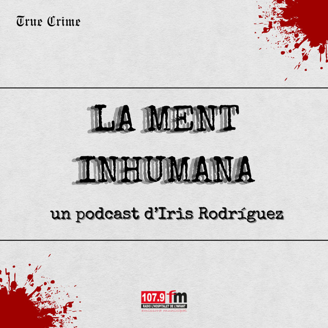 La ment inhumana amb Iris Rodríguez - Ràdio l'Hospitalet de l'Infant