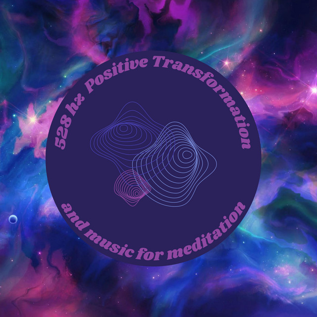 528 HZ Emotional and Physical Healing - Positive Transformation of the ...