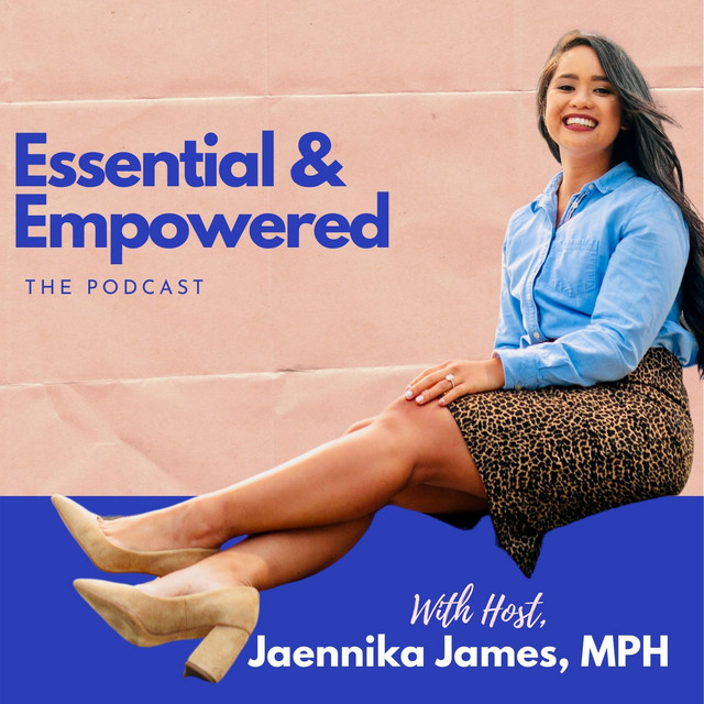 Essential & Empowered | Podcast on Spotify